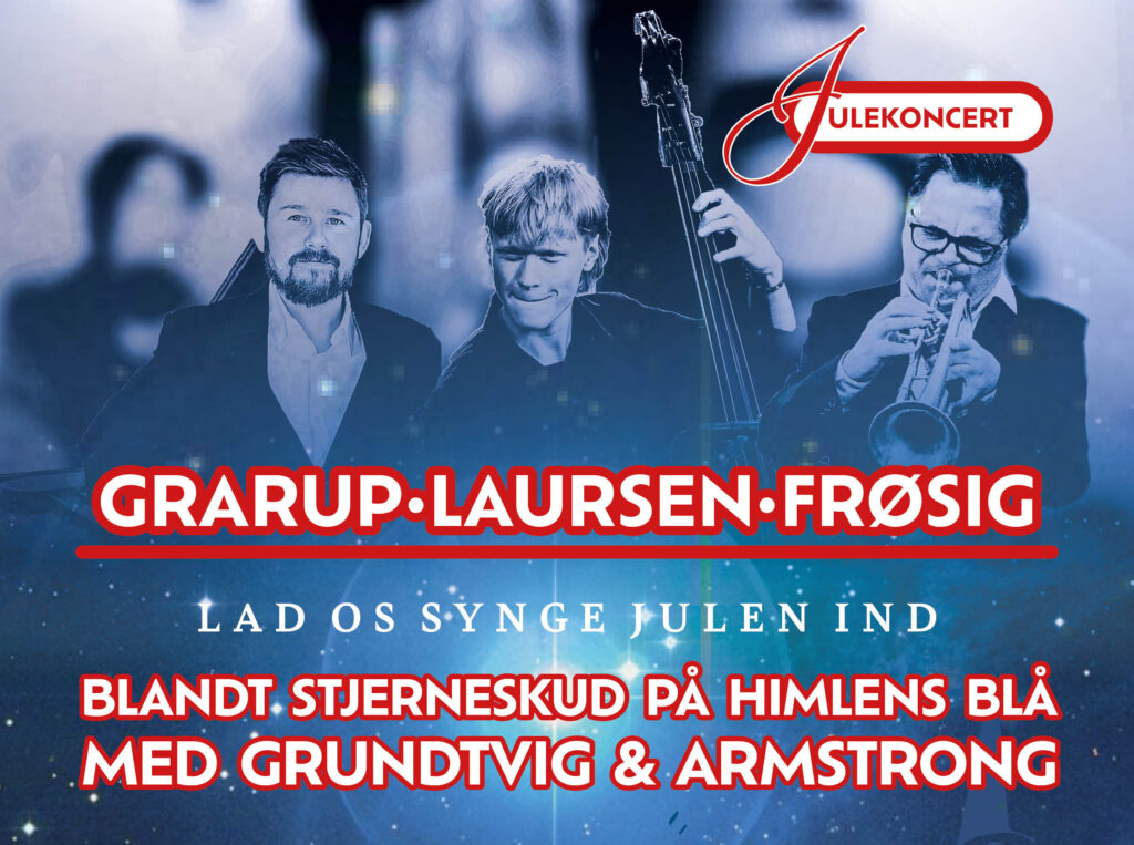 Julekoncert med Grarup, Laursen og Frøsig